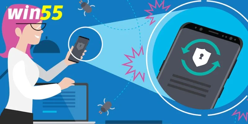 Cam kết đảm bảo các quyền riêng tư của nhà cái Win55