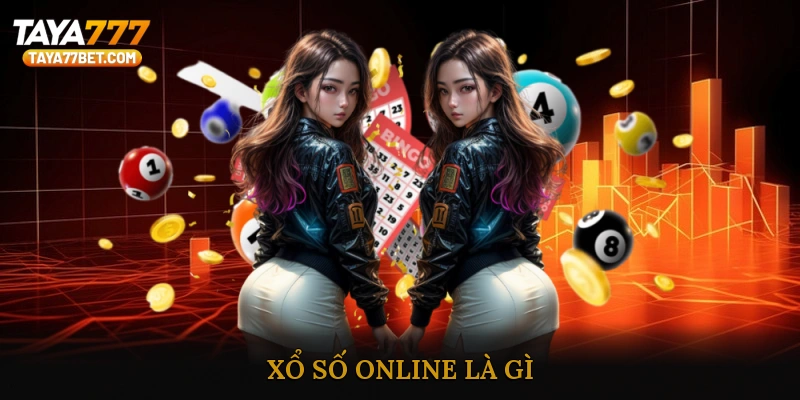 Xổ số online là gì?