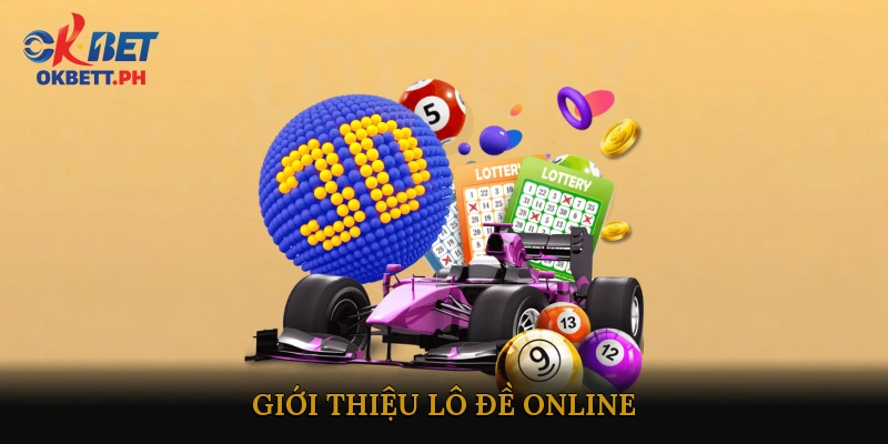 Giới thiệu Lô đề online