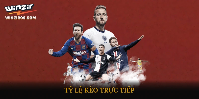 tỷ lệ kèo trực tiếp